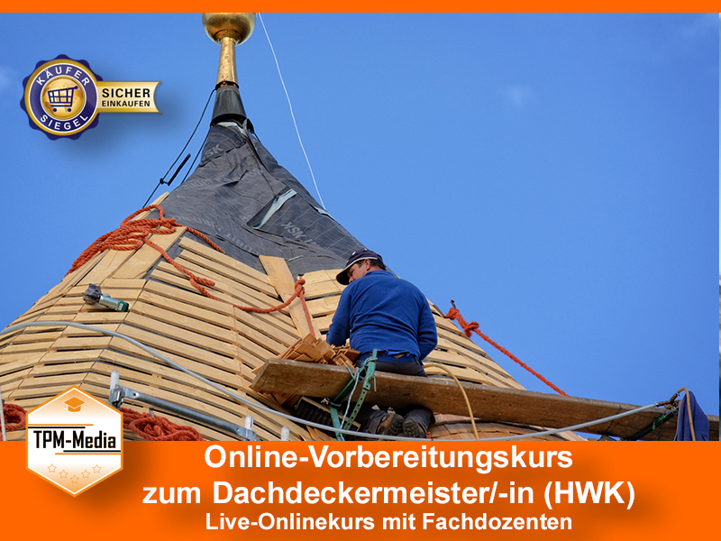 Online-Livekurse zum Dachdeckermeister/-in
