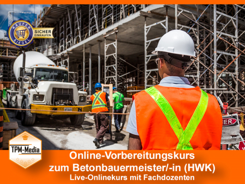 Online-Livekurse zum Betonbauermeister/-in