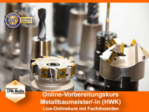 Online-Livekurse zum Metallbaumeister/-in